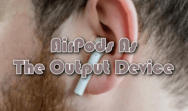 How to Fix Apple AirPods Not Connecting to Mac